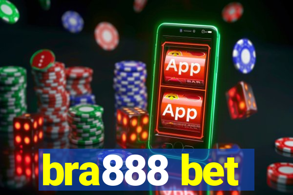 bra888 bet